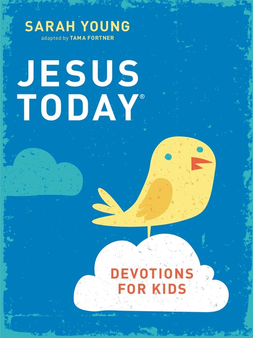 Title details for Jesus Today Devotions for Kids by Sarah Young - Available
